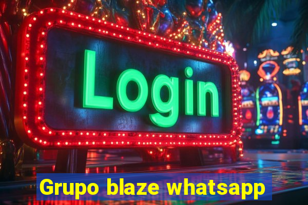 Grupo blaze whatsapp